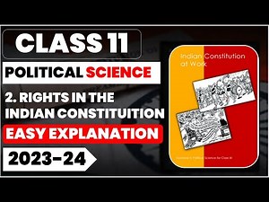Rights in the Indian Constitution (Full Chapter) Class 11 Political Science easy summary