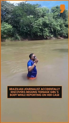 Brazilian TV Reporter Finds Missing Girl’s Body On-Camera | River Search Turns Tragic | News9