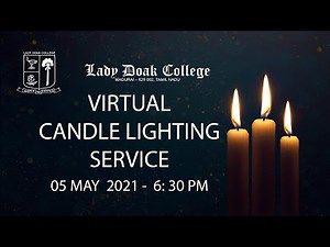 VIRTUAL CANDLE LIGHTING SERVICE LADY DOAK COLLEGE 05.05.2021