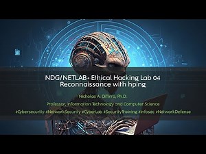 NDG/NETLAB+ Ethical Hacking Lab 04 - Reconnaissance with hping - 012222D02