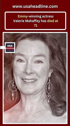 Emmy-Winning Actress Valerie Mahaffey Dies at 71 After Cancer Battle 💔