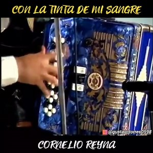 Con La Tinta De Mi Sangre - Cornelio Reyna 🎶💔 | Corridos Y Rancheras
