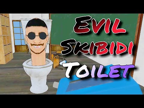 Evil Skibidi Toilet Full Gameplay