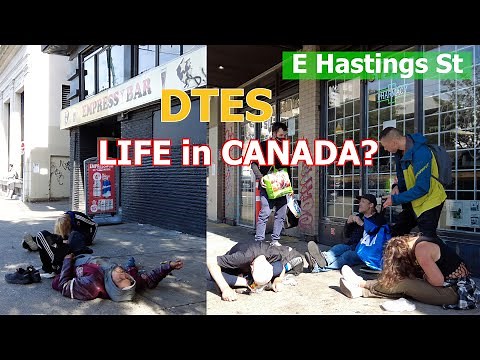 Vancouver's Downtown Eastside - E Hastings and Chinatown - Street Life in Canada