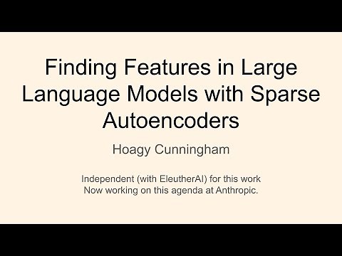 Hoagy Cunningham — Finding distributed features in LLMs with sparse autoencoders [TAIS 2024]