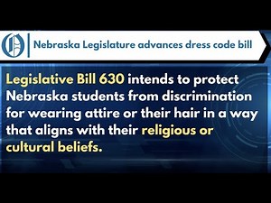 Nebraska Legislature advances dress code bill