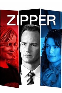 Watch And Download Movie Video Zipper 2015 For Free!