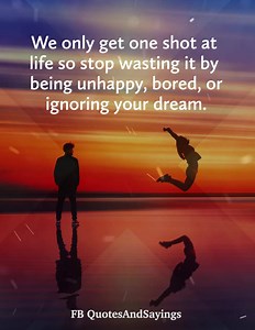 We only get one shot | Motivational Quotes