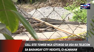 GENERAL SANTOS CITY | Cell site tower nga gitukod sa usa ka telecom sa Barangay City Heights, gi-almahan. #BrigadaNewsTV #LocalNews | Brigada News TV