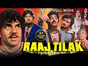 Dharmendra's RAAJ TILAK - Full Hindi Movie | Raaj Kumar, Hema Malini, Kamal Haasan | Bollywood Movie