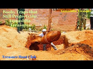 Booby Traps that Still Protects the Yamashita Treasures