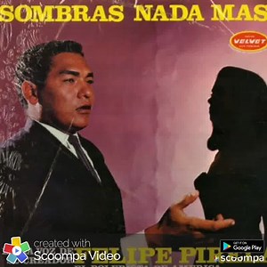 2.5K views · 141 reactions | SOMBRAS NADA MÁS FELIPE PIRELA  | Claumaria clásicos musicales | Facebook