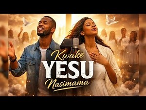 KWAKE YESU NASIMAMA | Deep Swahili worship