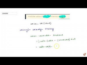 Find the value of Cos 3A in terms of cos A