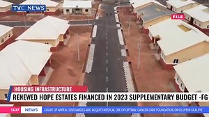 Renewed Hope Estates financed in 2023 supplementary Budget - FG | Tvcnewsng