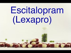 Escitalopram (Lexapro) : Meds Made Easy (MME)