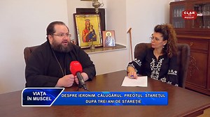 Viata in Muscel 12.04.2024 - Staretul Manastirii Negru Voda, protosinghel Ieronim Gheorghita | CLAR TV - Muscel