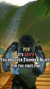 POV: Thunder Bluff