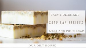 Easiest Homemade Soap Bar Recipe 🧼 #diy #homehacks #momlife #homemade | Our Oily House
