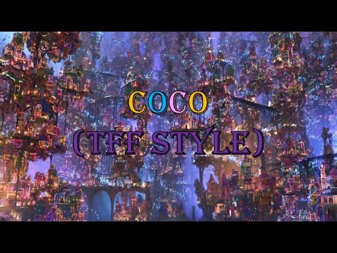 "Coco (TFF Style)" Cast Video