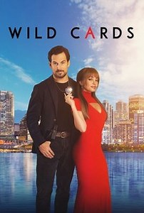 Wild Cards: Season 1, Episode 5 | Cast and Crew  | Rotten Tomatoes