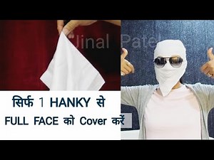 4 DIFFERENT WAYS TO COVER FULL FACE WITH HANDKERCHIEF (MOST REQUESTED)