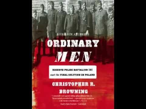 Christopher R Browning Ordinary Men audiobook