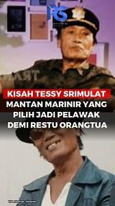 11K views · 24 reactions | Kisah Tessy Srimulat, Mantan Marinir yang Pilih Jadi Pelawak Demi Restu Orangtua H. Kabul Basuki, atau yang lebih dikenal dengan nama panggung Tessy, adalah sosok legendaris dalam dunia lawak Indonesia... #radarsukabumi | Radarsukabumi.com | Facebook