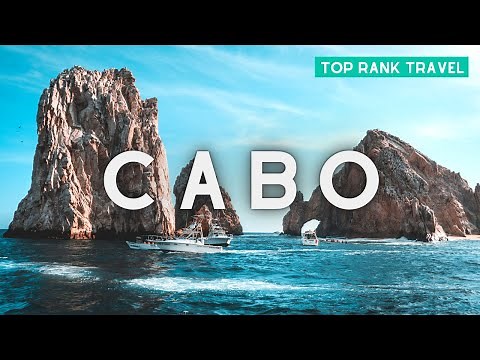 10 Best Things To Do in Cabo San Lucas Mexico
