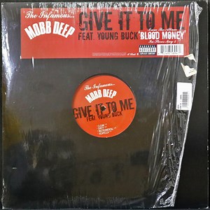 Mobb Deep - Give It To Me