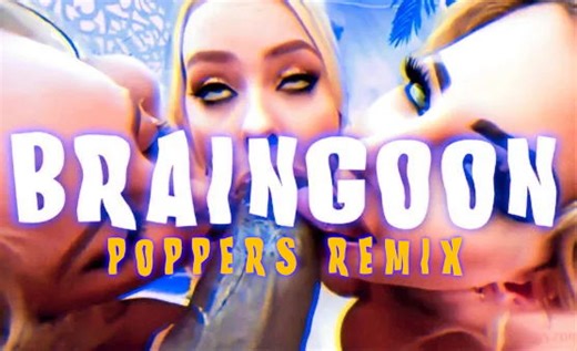 Braingoon - Poppers Remix