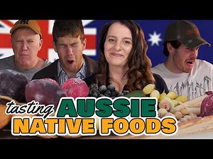 How Did Anyone Eat This? (17 Australian Native Foods)
