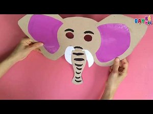 Làm đồ chơi trung thu | Cách làm mặt nạ con vật con voi cho bé | Dạy bé học