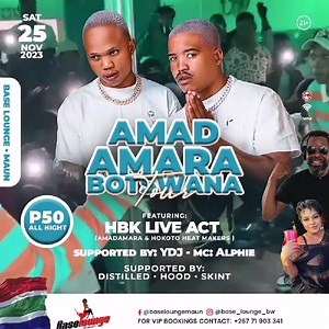 1K views · 39 reactions | Re fa hela fa!!! Oseka tsoga o re ne o sa itse  !!! Amadamara Tour. Kamoso go leba yo sebete. P50 gets you in  #Maun #baselounge #bepartofıt | Base Lounge | Facebook