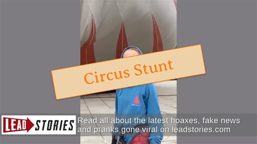 Fact Check: Video of Woman Pulled Into Air By Hot Air Balloon Shows Planned Stunt, NOT Accident | Lead Stories