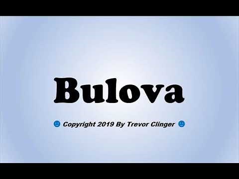 How To Pronounce Bulova