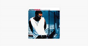 I'm Not Ready by Keith Sweat on Apple Music