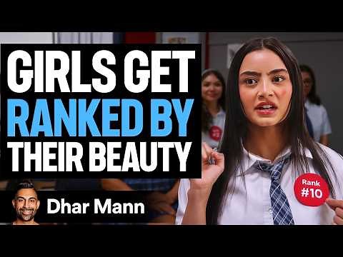 Girls Get RANKED By Their BEAUTY In SCHOOL | Dhar Mann Studios