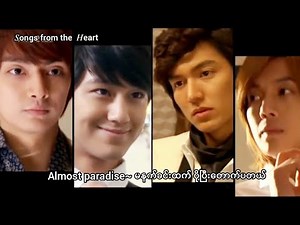 Paradise - T Max (Boys over Flowers ost) Myanmar Sub
