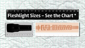 Fleshlight Size Comparison - With Size Charts for Both Length and Girth