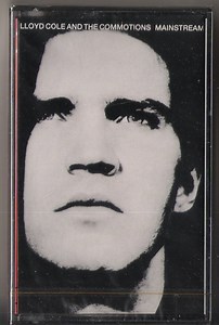 Lloyd Cole And The Commotions - Mainstream