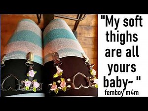 asmr your femboy lets you use his thighs as pillows roleplay m4m