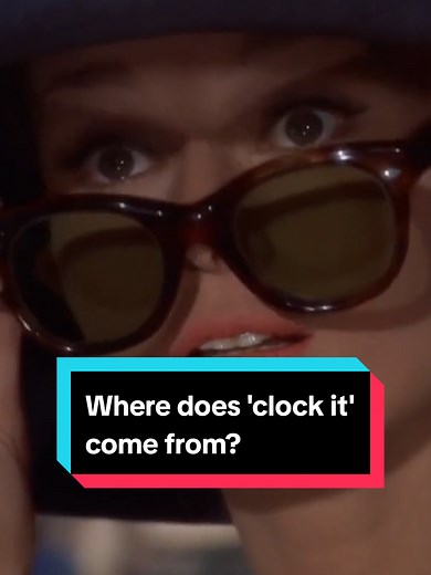 Understanding the Origin of 'Clock It' in Slang