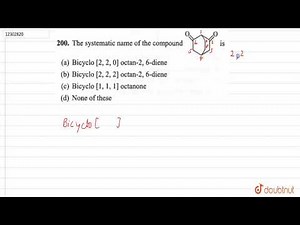 The systematic name of the compound is