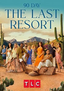 90 Day: The Last Resort: The Last Frontier