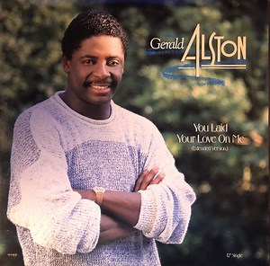 Gerald Alston - You Laid Your Love On Me (Extended Version)