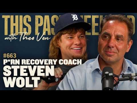 P*rn Recovery Coach Steven Wolt | This Past Weekend w/ Theo Von #663