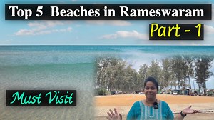 1K views · 100 reactions | Ep - 3 | Top 5 Beaches in Rameswaram | Must Visit | Part 1 #RameswaramTourism #beaches #ariyamanbeach #kushibeach #pamban #mandabam #fisheries #travelvlog #kuthukal #kunthukal #boating | D Gayathri Lifestyle | Facebook