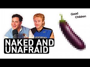 Getting Naked With Your Best Friend | Good Children: S5E8