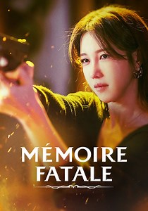 Regarder la série Mémoire fatale streaming